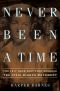 [Never Been a Time 01] • Never Been a Time · The 1917 Race Riot That Sparked the Civil Rights Movement